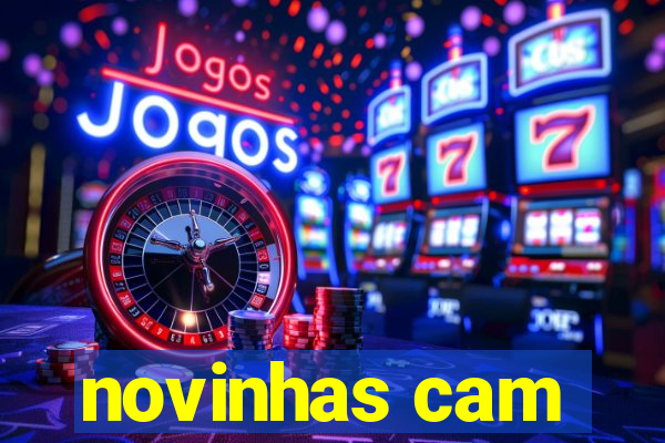 novinhas cam