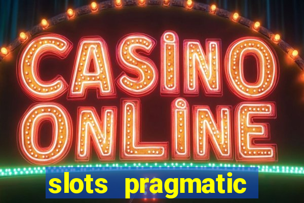 slots pragmatic play porcentagem