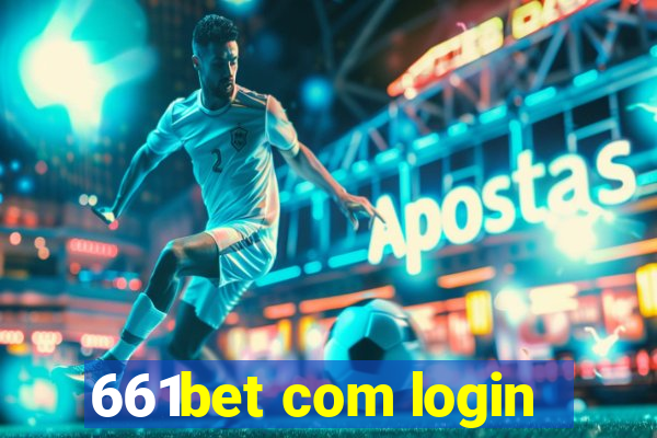 661bet com login