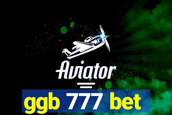 ggb 777 bet