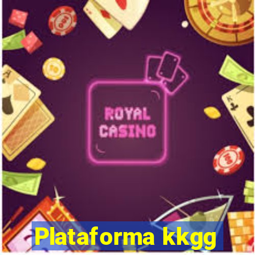 Plataforma kkgg