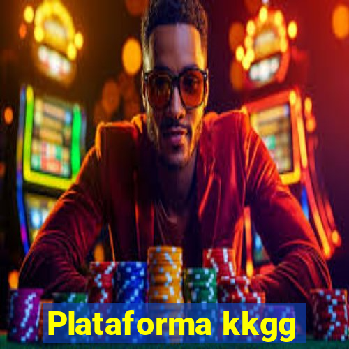 Plataforma kkgg