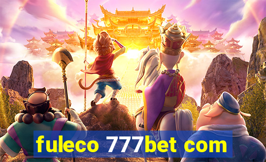 fuleco 777bet com