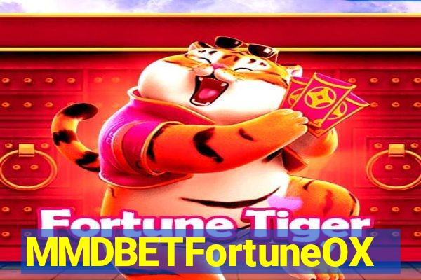 MMDBETFortuneOX