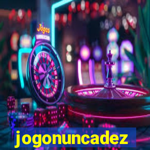 jogonuncadez