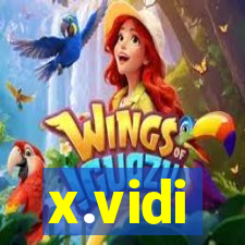 x.vidi