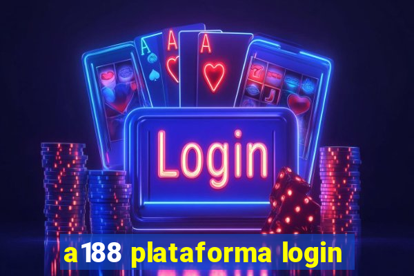 a188 plataforma login