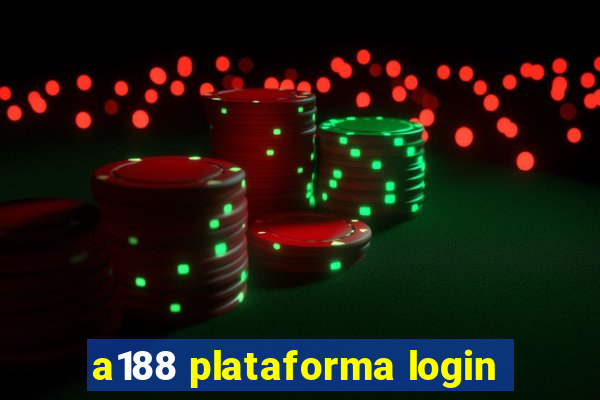 a188 plataforma login