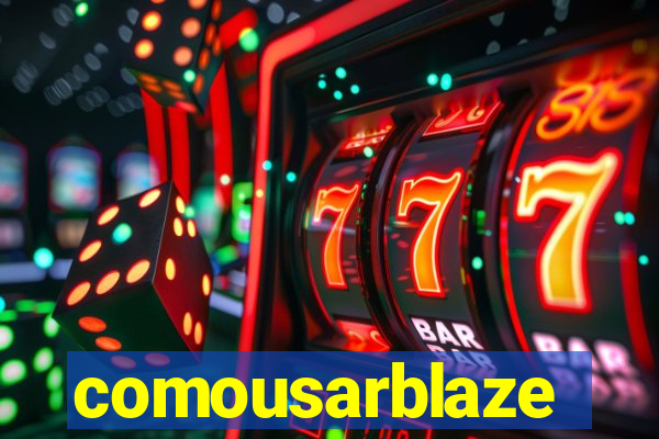 comousarblaze