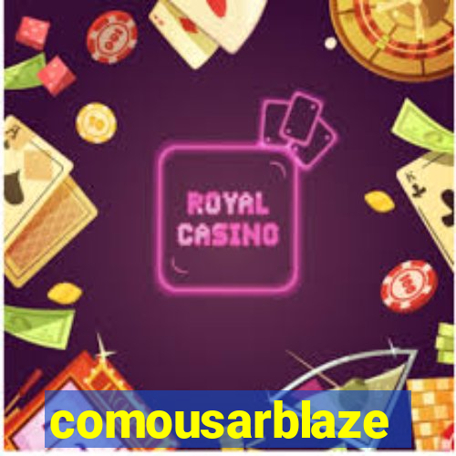 comousarblaze