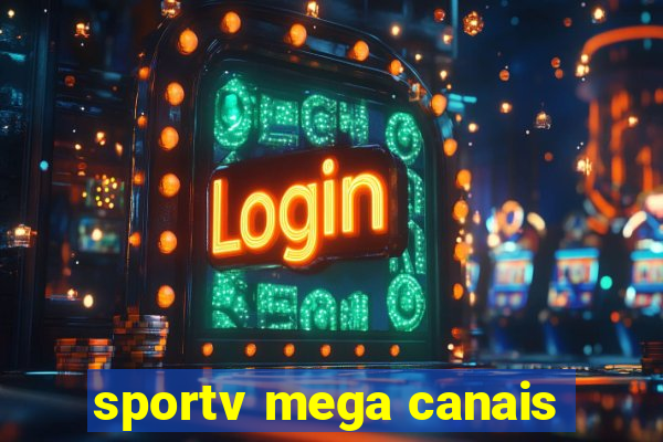 sportv mega canais