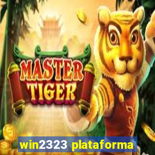 win2323 plataforma