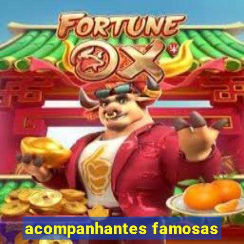 acompanhantes famosas