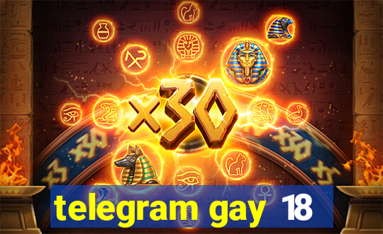 telegram gay 18