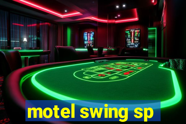 motel swing sp