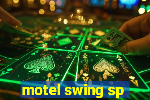 motel swing sp