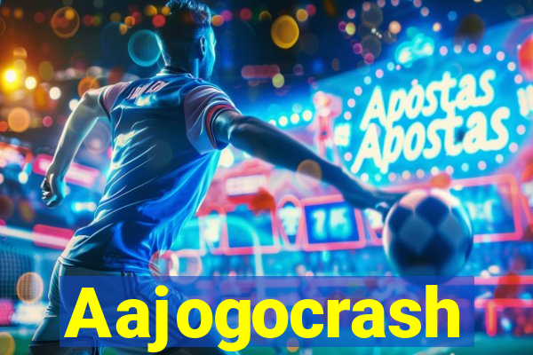 Aajogocrash