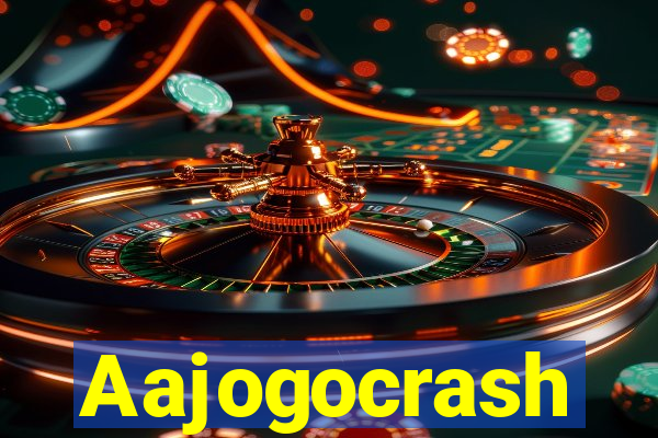 Aajogocrash