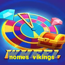 nomes vikings masculinos e significados