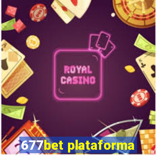 677bet plataforma