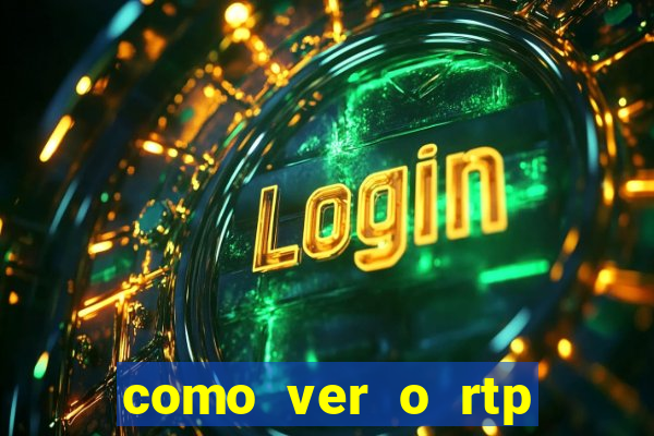 como ver o rtp dos slots