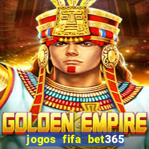 jogos fifa bet365 8 minutos