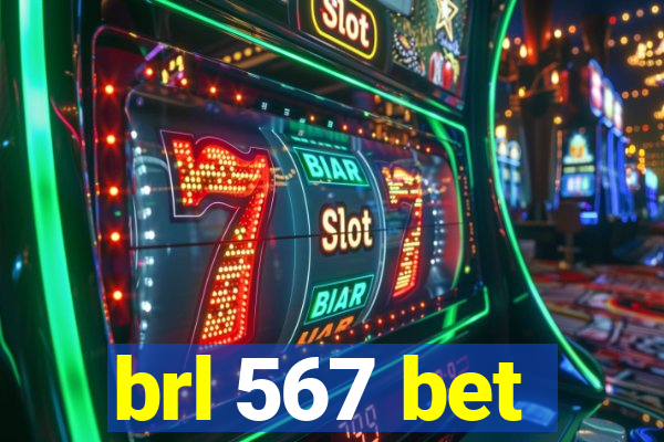 brl 567 bet