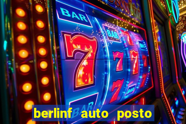 berlinf auto posto onde fica