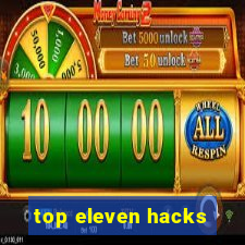 top eleven hacks