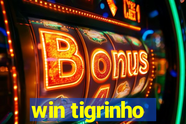 win tigrinho