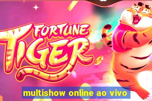 multishow online ao vivo