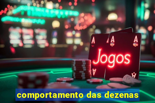 comportamento das dezenas