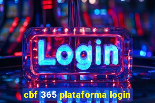 cbf 365 plataforma login