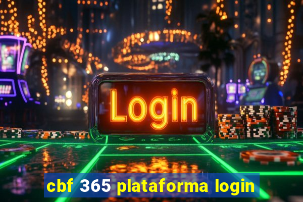 cbf 365 plataforma login