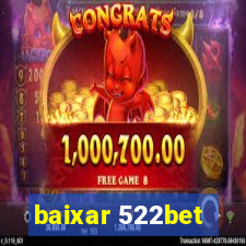 baixar 522bet