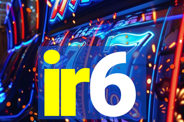 ir6