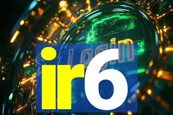 ir6