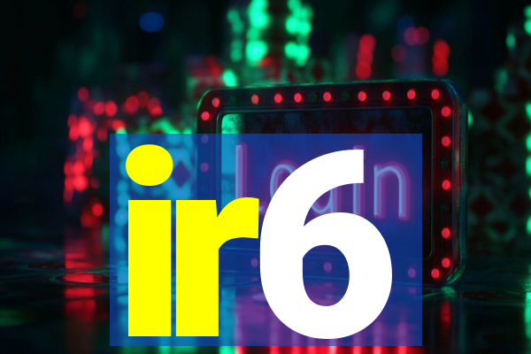 ir6