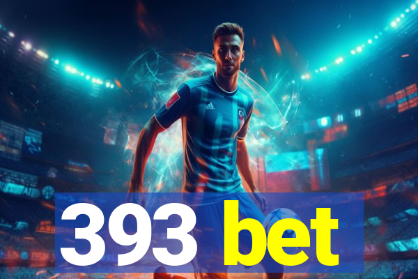 393 bet