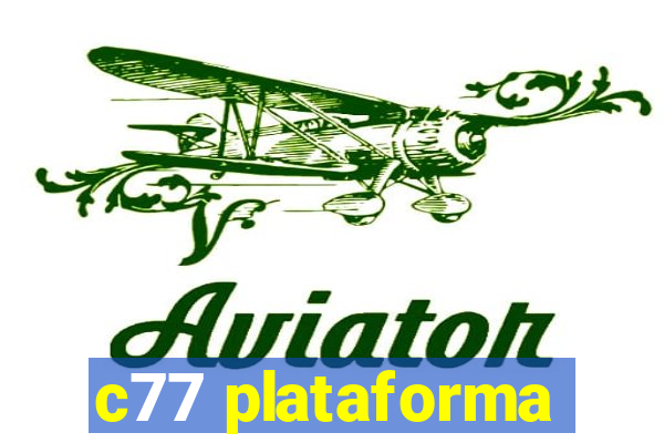 c77 plataforma