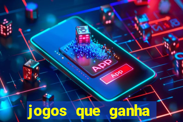 jogos que ganha dinheiro no pix na hora