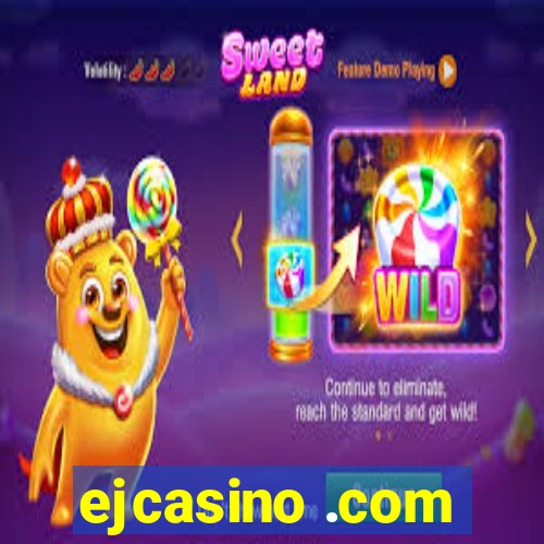 ejcasino .com