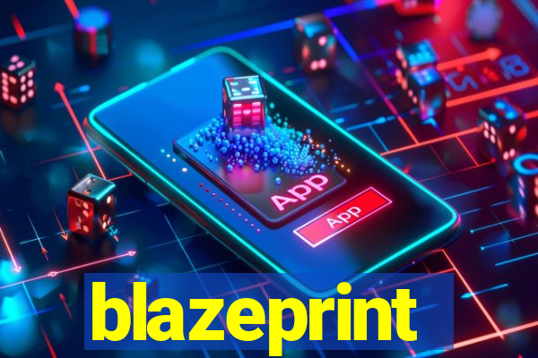 blazeprint