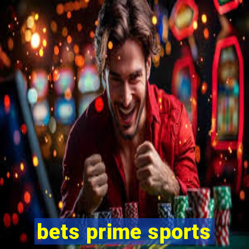 bets prime sports