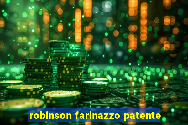 robinson farinazzo patente