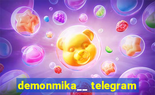 demonmika__ telegram