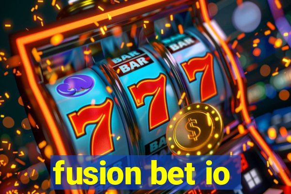 fusion bet io