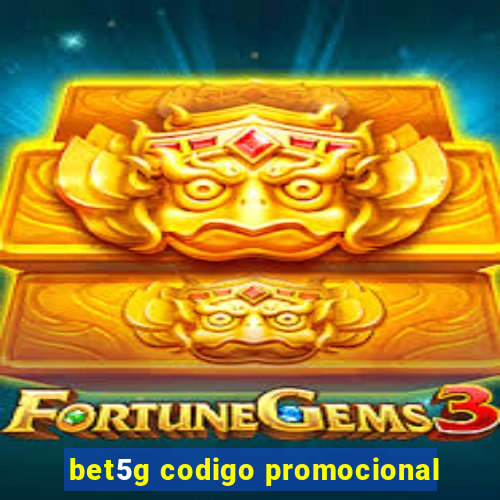 bet5g codigo promocional