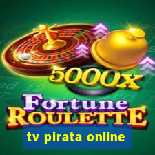 tv pirata online