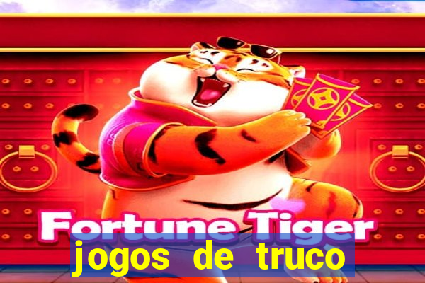 jogos de truco valendo dinheiro